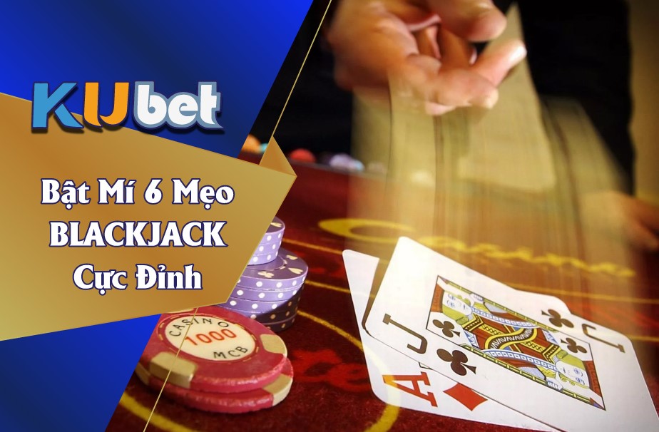 Luật chơi blackjack là gì?