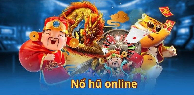 Mẹo chơi nổ hũ online ẵm thưởng lớn